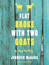 Cover image for Flat Broke with Two Goats